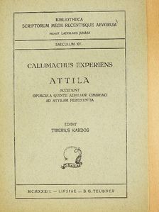Callimachus Experiens - Attila [antikvár]