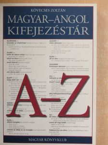 Kövecses Zoltán - Magyar-angol kifejezéstár A-Z [antikvár]
