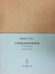 Berki Géza - Gitárakkordok a tánczenekarban [antikvár]