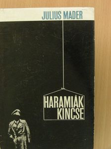 Julius Mader - Haramiák kincse [antikvár]