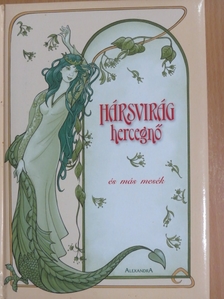 Andersen - Hársvirág hercegnő és más mesék [antikvár]