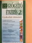 Frank Zsófia - Gyógyító étkezés 2. [antikvár]