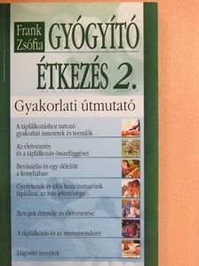 Frank Zsófia - Gyógyító étkezés 2. [antikvár]