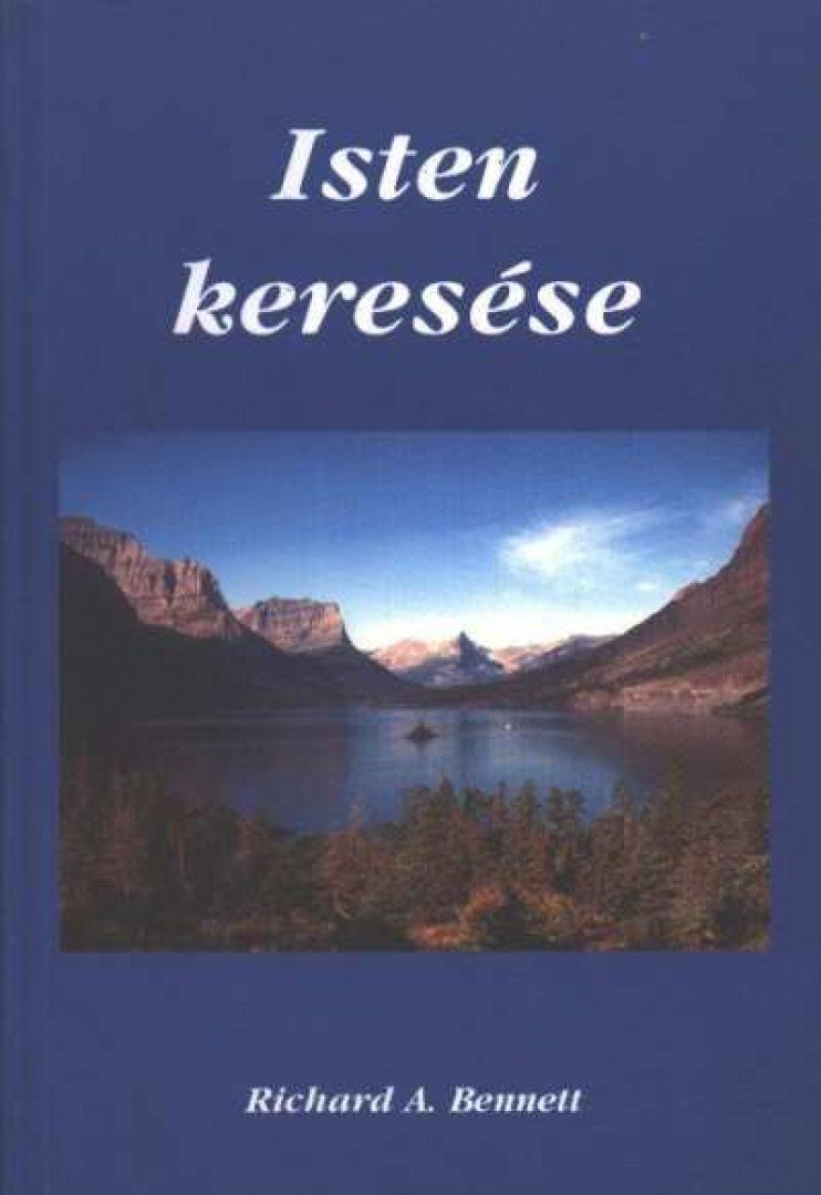 Richard Bennett, Bennett, Richard A. - Isten keresése [antikvár]