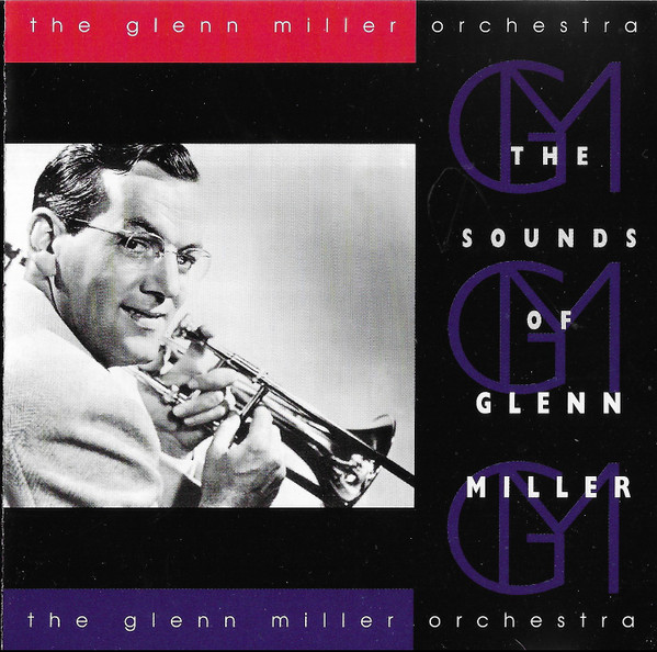 THE SOUND OF GLENN MILLER