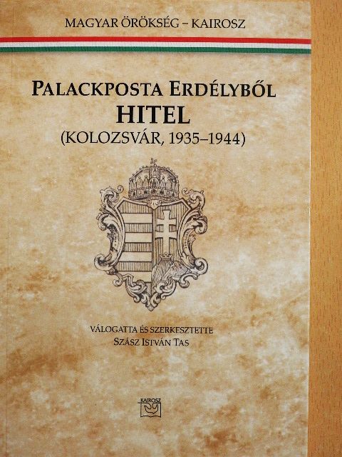 Albrecht Dezső - Palackposta Erdélyből/Hitel [antikvár]