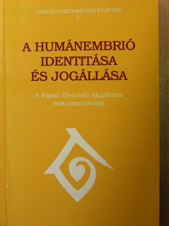 Adriano Pessina - A humánembrió identitása és jogállása [antikvár]
