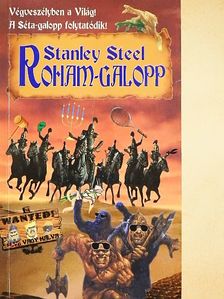 Stanley Steel - Roham-galopp [antikvár]