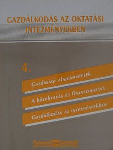 Bencze Márta - Gazdálkodás az oktatási intézményekben 4. [antikvár]