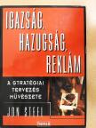 John Steel - Igazság, hazugság, reklám [antikvár]