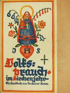Dr. Hanns Koren - Volksbrauch im Kirchenjahr (gótbetűs) [antikvár]