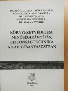Bőhm Balázs - Környezetvédelem, minőségirányítás, biztonságtechnika a kavicsbányászatban [antikvár]