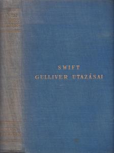 Jonathan Swift, T. Gabbe - Gulliver utazásai [antikvár]