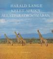 Harald Lange - Kelet-Afrika állatparadicsomában [antikvár]