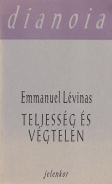 Emmanuel Lévinas - Teljesség és végtelen [antikvár]