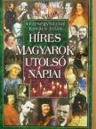Veresegyháziné Kovács Jolán - Híres magyarok utolsó napjai [antikvár]