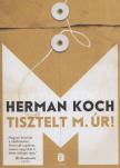 Herman Koch - Tisztelt M. úr! [antikvár]