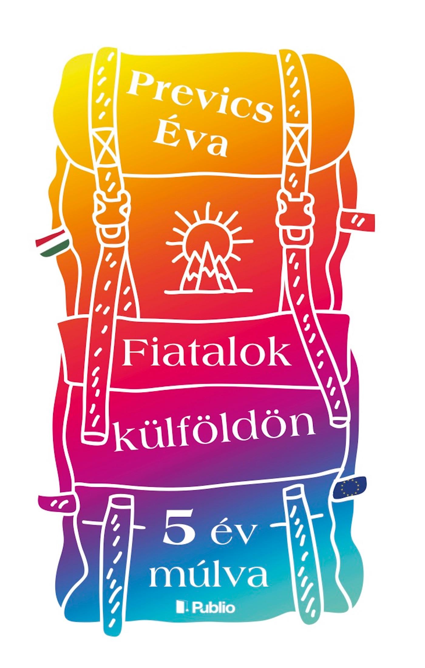 Prevics Éva - Fiatalok külföldön (5 év múlva) [szépséghibás]