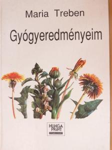Maria Treben - Gyógyeredményeim [antikvár]
