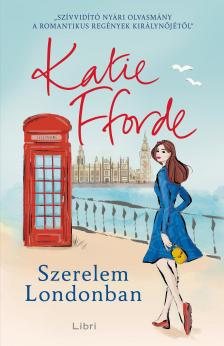 Katie Fforde - Szerelem Londonban [eKönyv: epub, mobi]