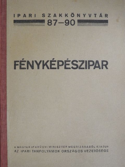 Sevcsik Jenő - Fényképészipar [antikvár]
