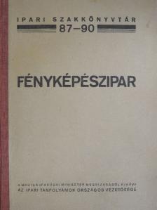 Sevcsik Jenő - Fényképészipar [antikvár]