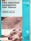 H. M. Schiechtl - FAO watershed management field manual - Vegetative and soil treatment measures [antikvár]