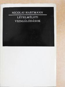 Nicolai Hartmann - Lételméleti vizsgálódások [antikvár]