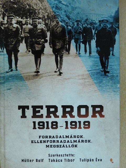 Dévavári Zoltán - Terror 1918-1919 [antikvár]