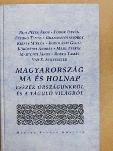 Bod Péter Ákos - Magyarország ma és holnap [antikvár]