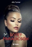 Turner Alíz - Sötét paradicsom [eKönyv: epub, mobi]