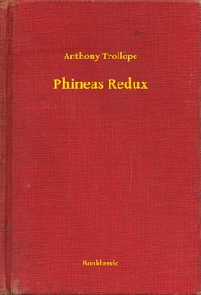Anthony Trollope - Phineas Redux [eKönyv: epub, mobi]