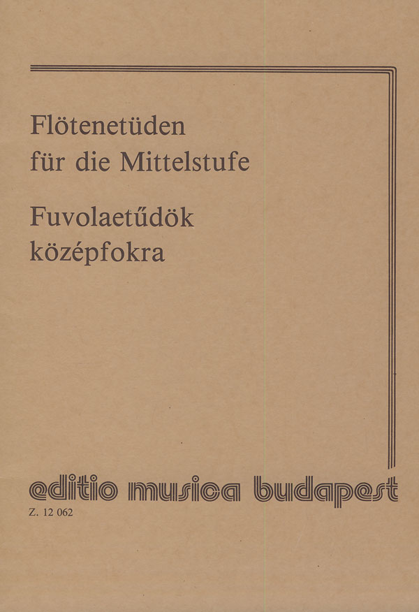 FUVOLAETÜDÖK KÖZÉPFOKRA (EREDETI CIM,JENEY:FUVOLAISKOLA III.KÖTET)