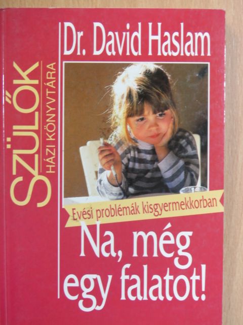 David Haslam - Na, még egy falatot! [antikvár]