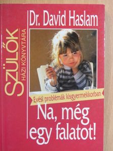 David Haslam - Na, még egy falatot! [antikvár]