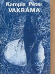 Kampis Péter - Vakráma [antikvár]