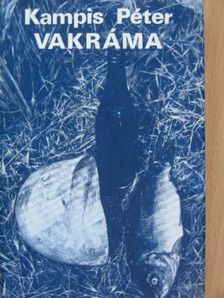Kampis Péter - Vakráma [antikvár]