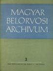 Bajkay Gábor - Magyar Belorvosi Archivum 1969. június [antikvár]