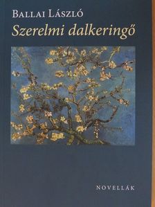 Ballai László - Szerelmi dalkeringő [antikvár]