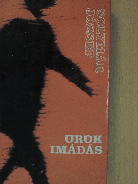 Solymár József - Örök imádás [antikvár]