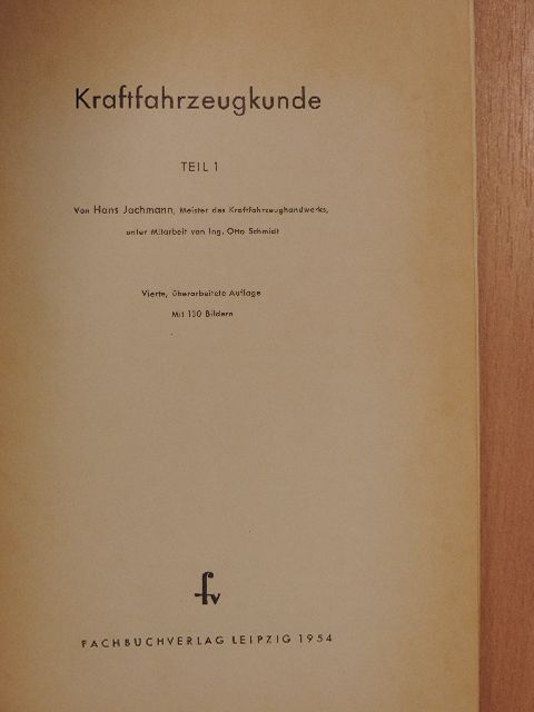Hans Jachmann - Kraftfahrzeugkunde I. [antikvár]