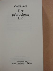 Carl Szokoll - Der gebrochene Eid [antikvár]