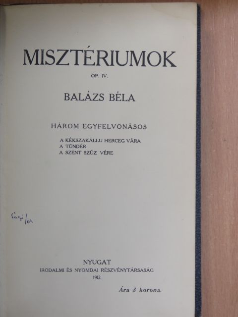 Balázs Béla - Misztériumok [antikvár]