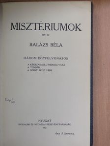 Balázs Béla - Misztériumok [antikvár]