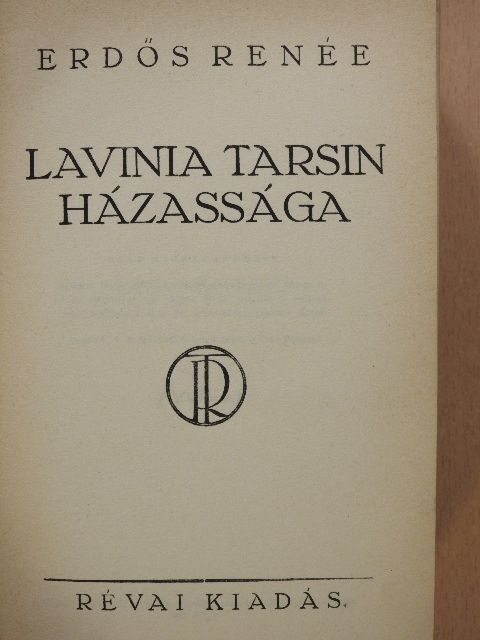 Erdős Renée - Lavinia Tarsin házassága I-II. (aláírt példány) [antikvár]