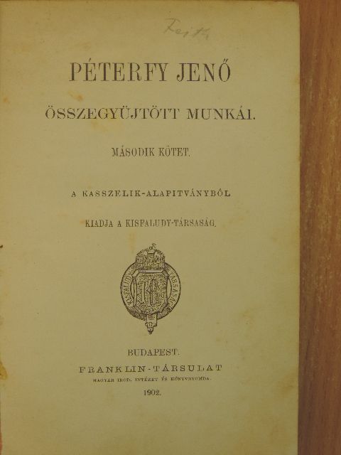 Péterfy Jenő - Péterfy Jenő összegyüjtött munkái II. (töredék) [antikvár]