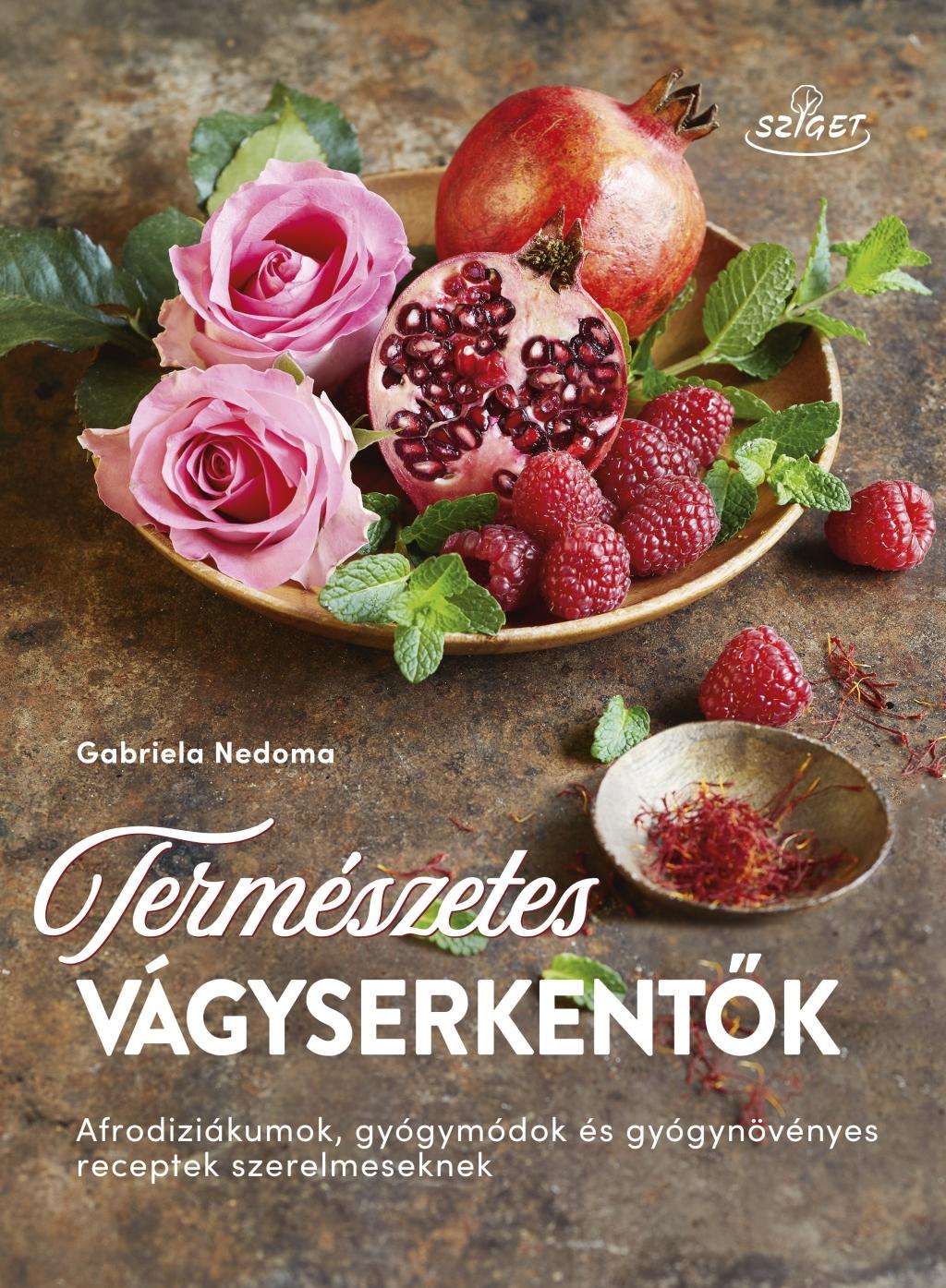 Gabriela Nedoma - Természetes vágyserkentők