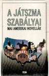 Szigeti L. László, Abody Rita - A játszma szabályai [antikvár]