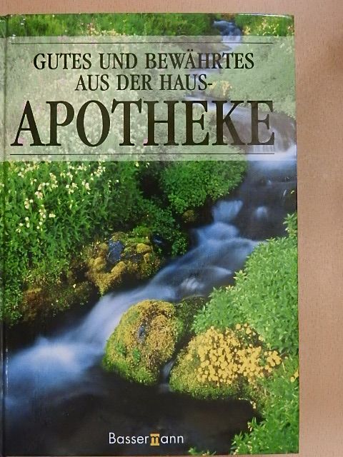 Ulrike Schöber - Gutes und Bewährtes aus der Hausapotheke [antikvár]