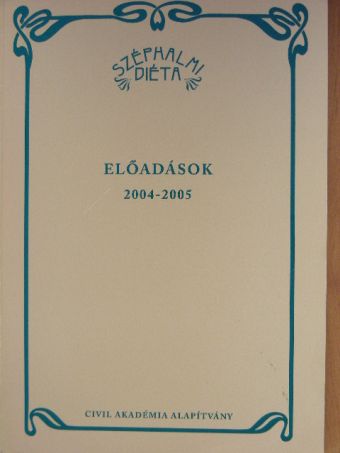 Antalóczy Attila - Széphalmi Diéta 2004-2005 [antikvár]